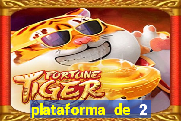 plataforma de 2 reais cassino